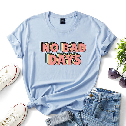 No Bad Days Women T-Shirts